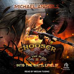 Into the Battlefield Audiobook, by Michael Anderle