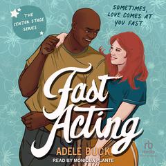 Fast Acting Audiobook, by Adele Buck