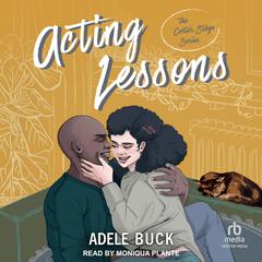 Acting Lessons Audiobook, by Adele Buck