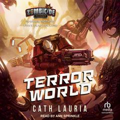 Terror World Audiobook, by Cath Lauria