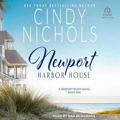 Newport Harbor House Audiobook, by Cindy Nichols