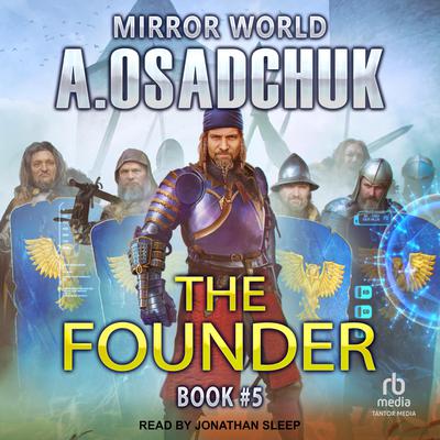 The Founder Audiobook, by Alexey Osadchuk