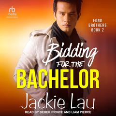 Bidding for the Bachelor Audiobook, by Jackie Lau