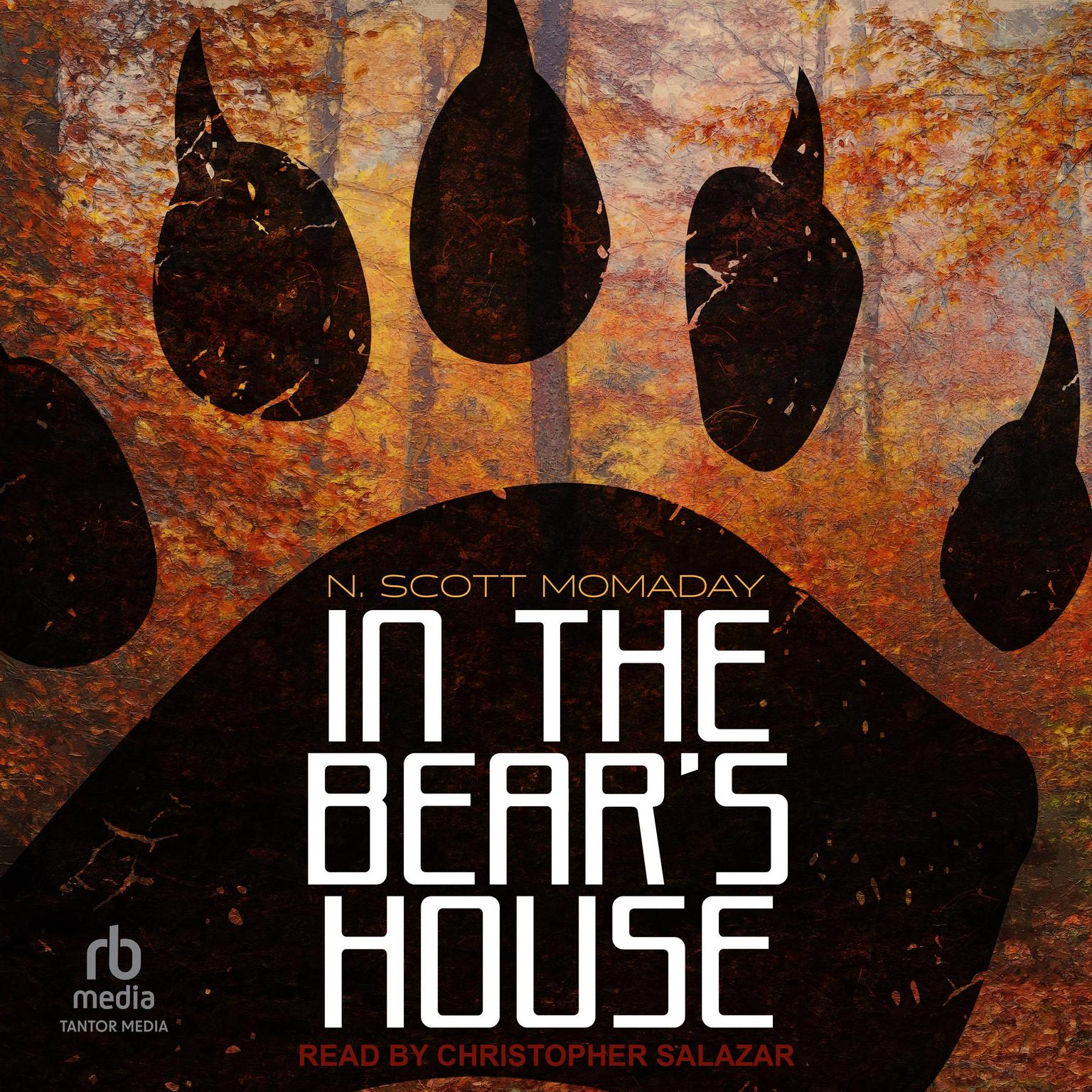 In the Bears House Audiobook, by N. Scott Momaday
