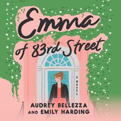 Emma of 83rd Street: A contemporary retelling of Jane Austens Emma Audiobook, by Audrey Bellezza