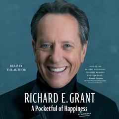 A Pocketful of Happiness Audiobook, by Richard E. Grant