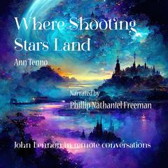 Where Shooting Stars Land Audiobook, by Ann Tenno