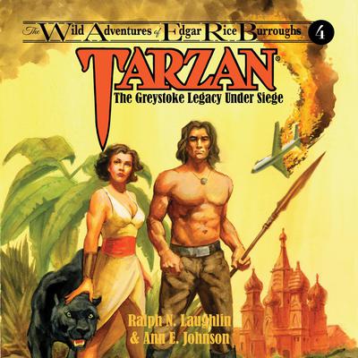 Tarzan: The Greystoke Legacy Under Siege Audiobook, by Ann E. Robinson