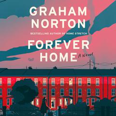 Forever Home: A Novel Audiobook, by 