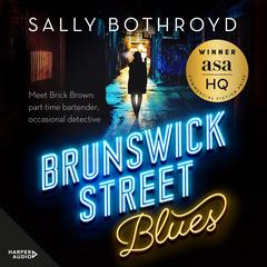 Brunswick Street Blues Audiobook, by Sally Bothroyd