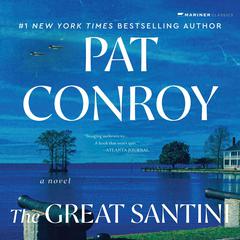 The Great Santini Audiobook, by Pat Conroy