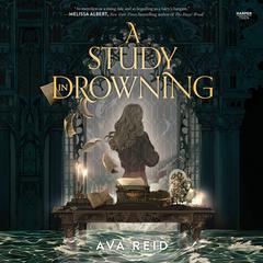 A Study in Drowning Audiobook, by Ava Reid
