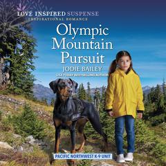 Olympic Mountain Pursuit Audiobook, by Jodie Bailey