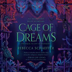 Cage of Dreams Audiobook, by Rebecca Schaeffer