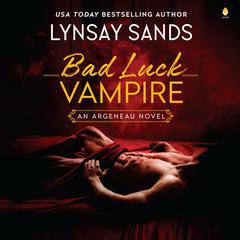 Bad Luck Vampire: An Argeneau Novel Audiobook, by 