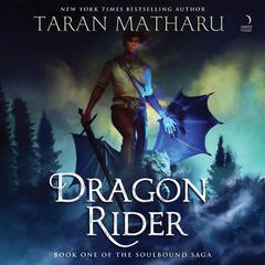 Dragon Rider: A Novel Audiobook, by Taran Matharu