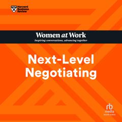 Next-Level Negotiating Audiobook, by Harvard Business Review