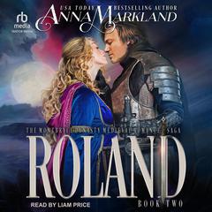 Roland Audiobook, by Anna Markland