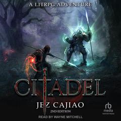 Citadel, 2nd edition Audiobook, by Jez Cajiao