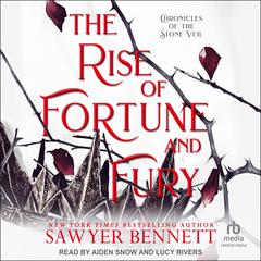The Rise of Fortune and Fury Audiobook, by Sawyer Bennett