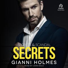 Secrets Audiobook, by Gianni Holmes