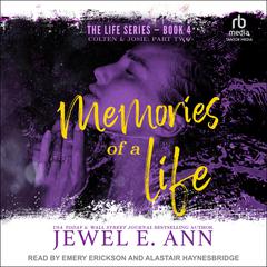 Memories of a Life Audiobook, by Jewel E. Ann
