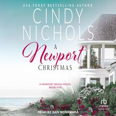 A Newport Christmas Audiobook, by Cindy Nichols