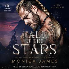 Fall of the Stars Audiobook, by Monica James