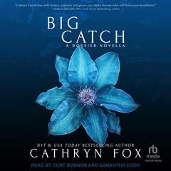 Big Catch Audiobook, by Cathryn Fox