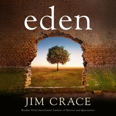 Eden Audiobook, by Jim Crace