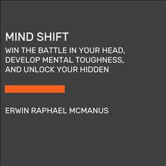 Mind Shift: It Doesn't Take a Genius to Think Like One Audiobook, by 