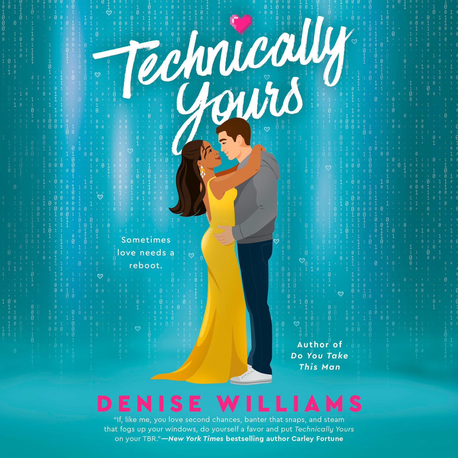 Technically Yours Audiobook, by Denise Williams