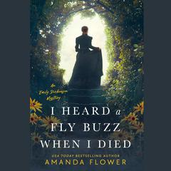 I Heard a Fly Buzz When I Died Audiobook, by Amanda Flower