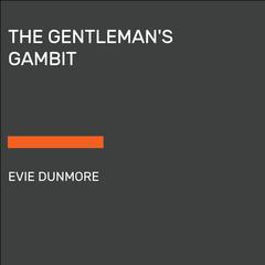 The Gentleman's Gambit Audiobook, by Evie Dunmore