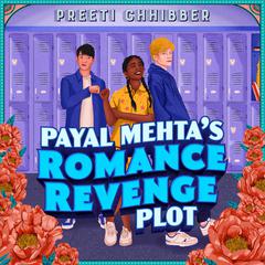 Payal Mehta's Romance Revenge Plot Audibook, by Preeti Chhibber