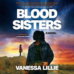 Blood Sisters Audiobook, by Vanessa Lillie