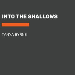 In the Shallows Audiobook, by Tanya Byrne