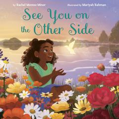 See You on the Other Side Audiobook, by Rachel Montez Minor