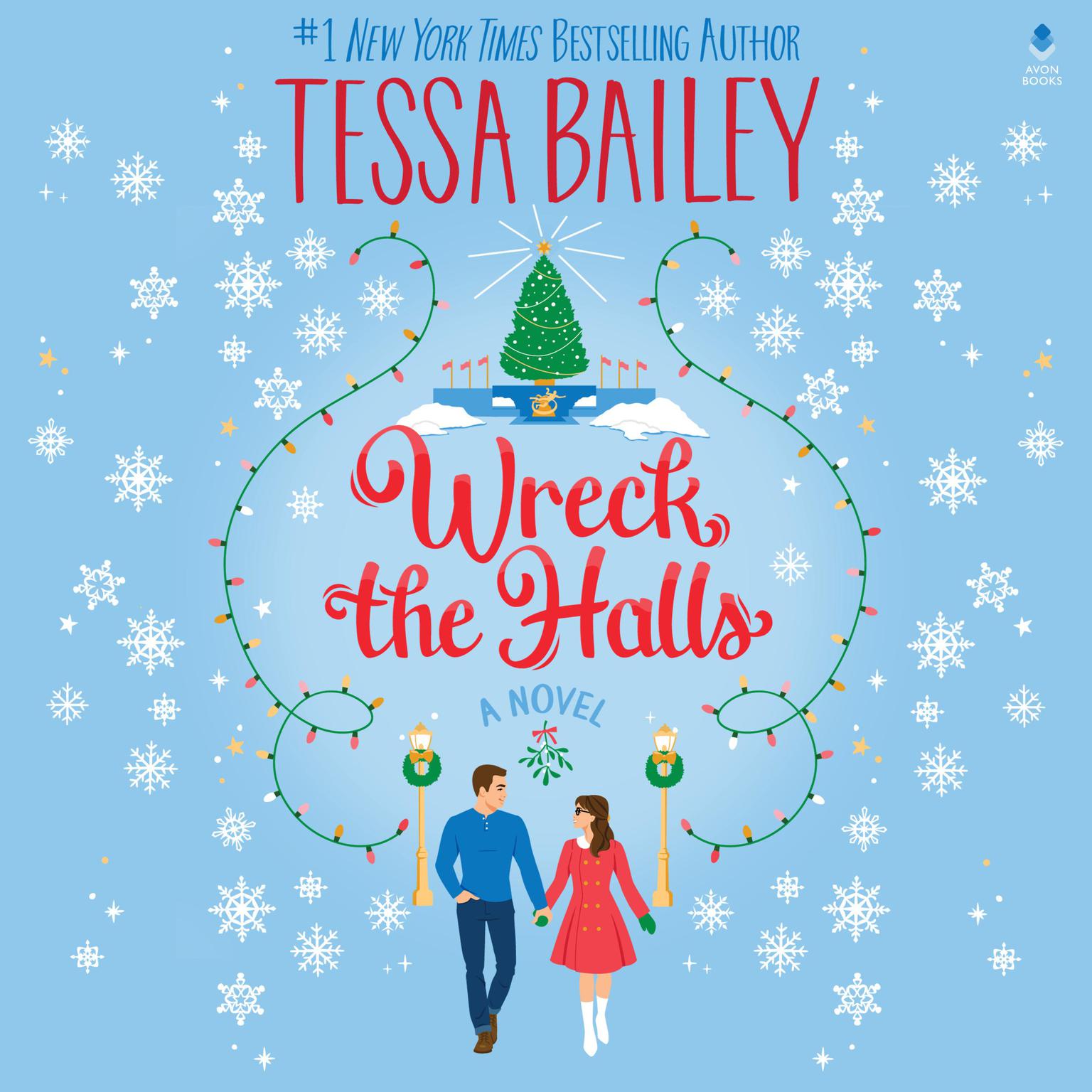 Wreck the Halls: A Novel Audiobook, by Tessa Bailey