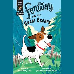 Fenway and the Great Escape Audiobook, by Victoria J. Coe