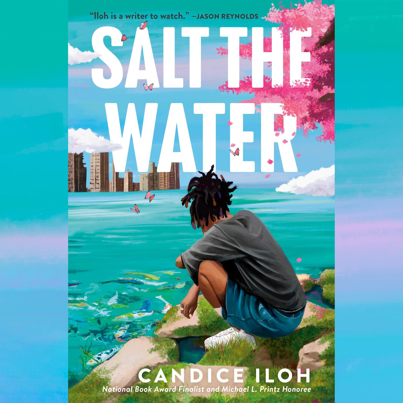 Salt the Water Audiobook, by Candice Iloh