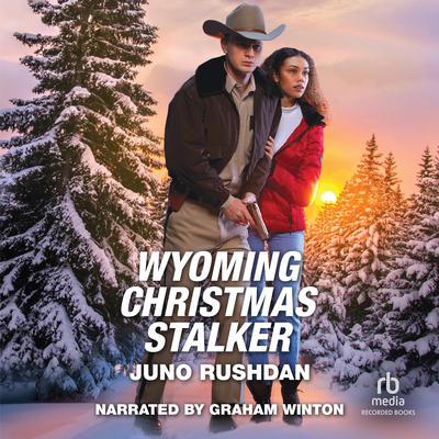 Wyoming Christmas Stalker Audiobook, by Juno Rushdan