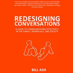 Redesigning Conversations Audiobook, by Bill Ash