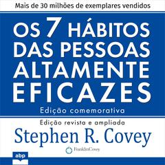 Os 7 hábitos das pessoas altamente eficazes Audiobook, by Stephen R. Covey