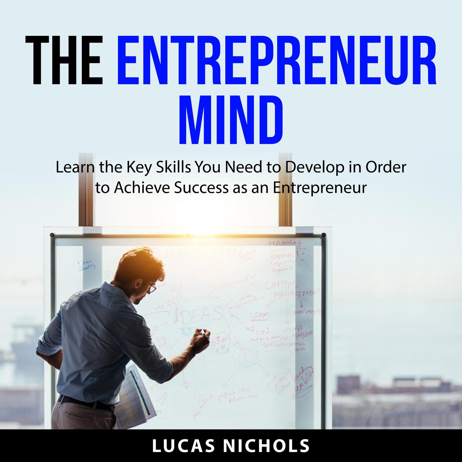 The Entrepreneur Mind Audiobook, by Lucas Nichols