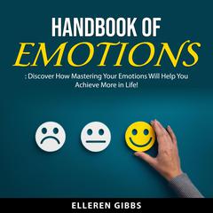Handbook of Emotions Audiobook, by Elleren Gibbs
