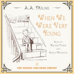 When We Were Very Young - Winnie-the-Pooh Series, Book #2 - Unabridged Audiobook, by A. A. Milne