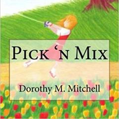 Pick n Mix Audiobook, by Dorothy M. Mitchell