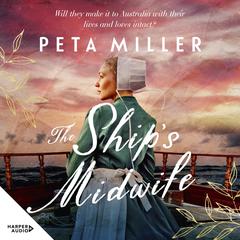 The Ship's Midwife Audiobook, by Peta Miller