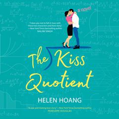 The Kiss Quotient Audiobook, by Helen Hoang